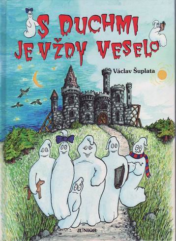 S DUCHMI JE VZDY VESELO