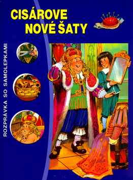 CISAROVE NOVE SATY - ROZPRAVKA SO SAMOLEPKAMI