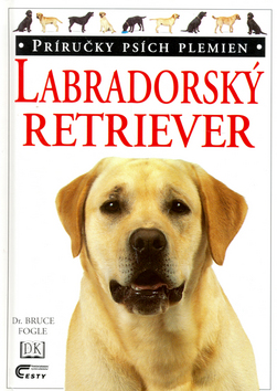 LABRADORSKY RETRIEVER - PRIRUCKY PSICH PLEMIEN