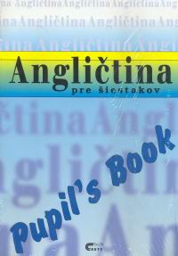 ANGLICTINA PRE SIESTAKOV - PUPIL'S BOOK + WORKBOOK