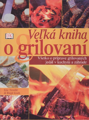 Veľká kniha o grilování