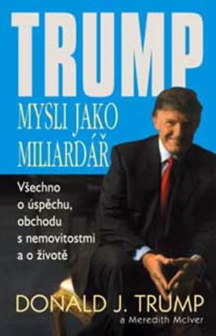 TRUMP MYSLI JAKO MILIARDAR