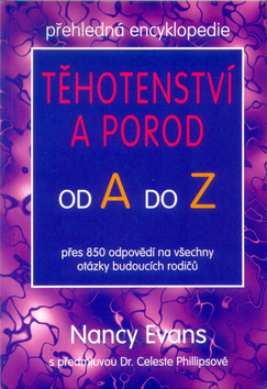 TEHOTENSTVI A POROD OD A DO Z