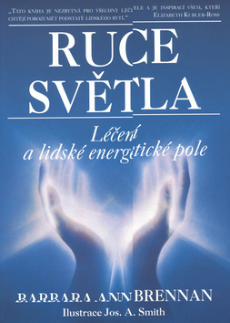 RUCE SVETLA - LECENI A LIDSKE ENERGERICKE POLE