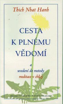 CESTA K PLNEMU VEDOMI