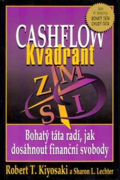 CASHFLOW KVADRANT - BOHATY TATA RADI, JAK DOSAHNOUT FINAN...