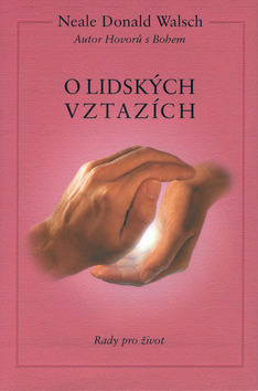 O LIDSKYCH VZTAZICH