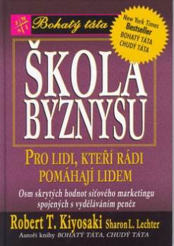 SKOLA BYZNYSU, PRO LIDI KTERI RADI POMAHAJI LIDEM