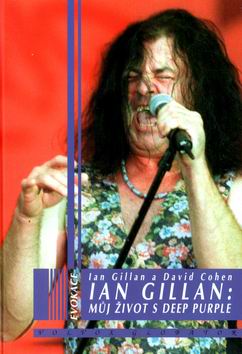 IAN GILLAN: MUJ ZIVOT S DEEP PURPLE