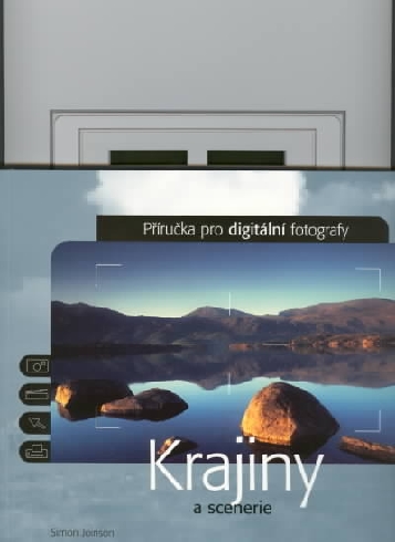 PRIRUCKA PRO DIGITALNI FOTOGRAFY - KRAJINY A SCENERIE