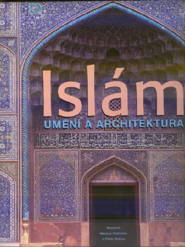 ISLAM - UMENI A ARCHITEKTURA