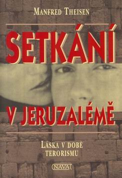 SETKANI V JERUZALEME
