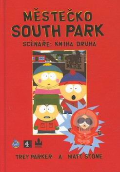 MESTECKO SOUTH PARK SCENARE: KNIHA DRUHA