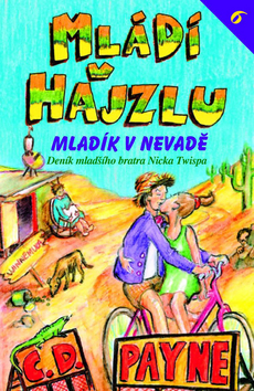 MLADI V HAJZLU MLADIK V NEVADE