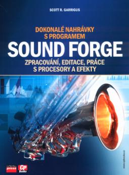 DOKONALE NAHRAVKY S PROGRAMEM SOUND FORGE