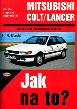 JAK NA TO? - MITSUBISHI COLT/LANCER