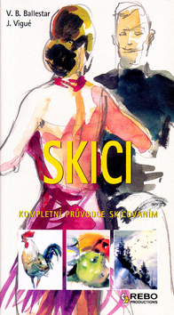 SKICI - KOMPLETNI PRUVODCE SKICOVANIM