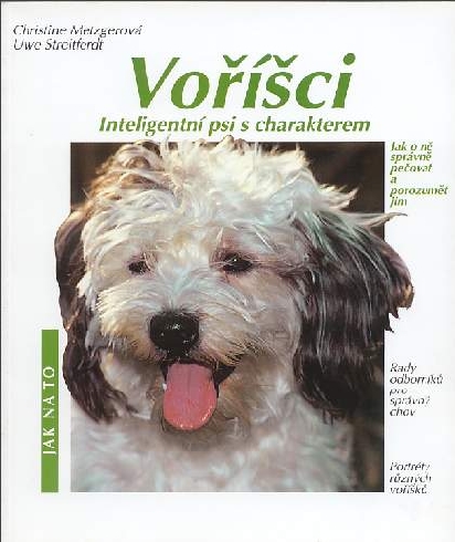 VORISCI INTELIGENTNI PSI S CHARAKTEREM - JAK NA TO