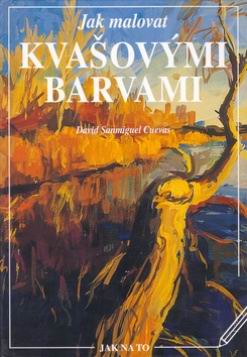 JAK MALOVAT KVASOVYMI BARVAMI