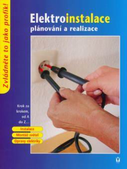 ELEKTROINSTALACE PLANOVANI A REALIZACE