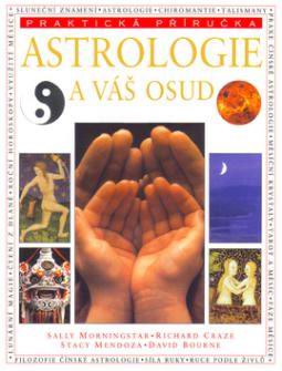 ASTROLOGIE A VAS OSUD - PRAKTICKA PRIRUCKA