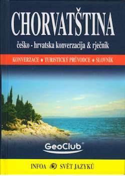 CHORVATSTINA-KONVERZACE,TURISTICKY PRUVODCE,SLOVNIK