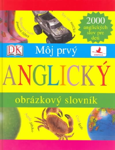 MOJ PRVY ANGLICKY OBRAZKOVY SLOVNIK