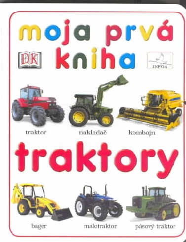 MOJA PRVA KNIHA - TRAKTORY