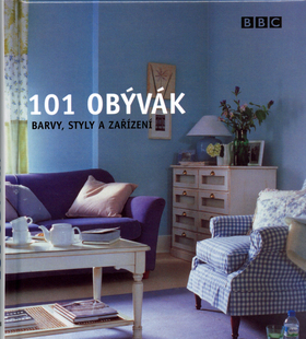 101 OBYVAK BARVY, STYLY A ZARIZENI