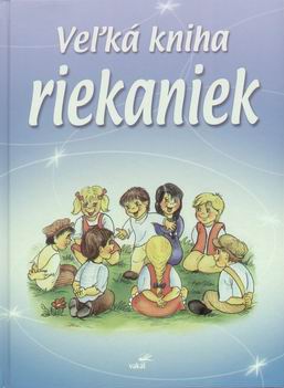 VELKA KNIHA RIEKANIEK