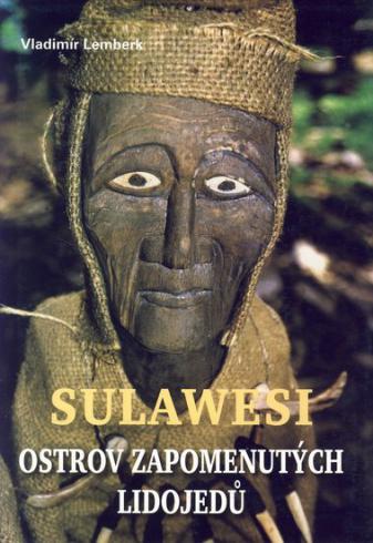 SULAWESI - 0STROV ZAPOMENUTYCH LIDOJEDU