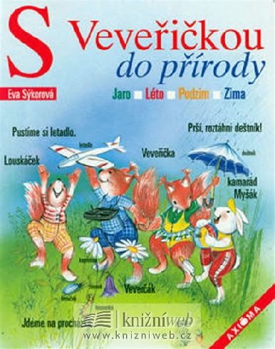 S VEVERICKOU DO PRIRODY