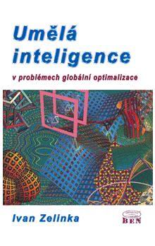 UMELA INTELIGENCE V PROBLEMECH GLOBALNI OPTIMALIZACE