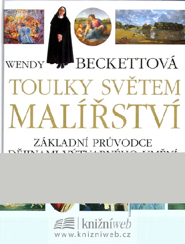 TOULKY SVETEM MALIRSTVI - ZAKLADNY PRUVODCE DEJINAMI VYTV.