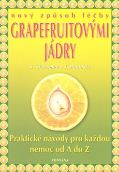 NOVY SPUSOB LECBY GRAPEFRUITOVYMI JADRY