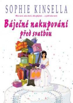 BAJECNE NAKUPOVANI PRED SVATBOU