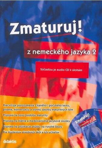 ZMATURUJ Z NEMECKEHO JAZYKA 2 + CD