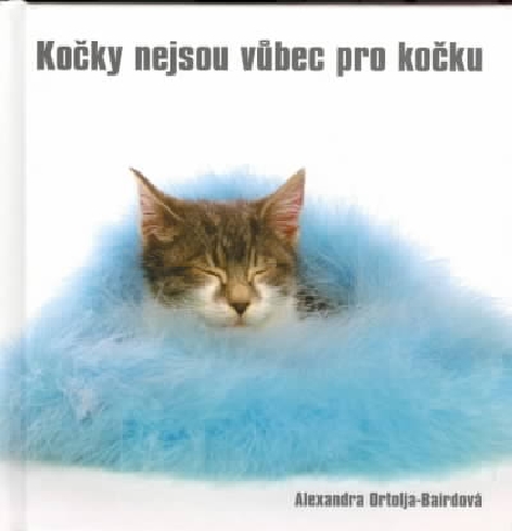 KOCKY NEJSOU VUBEC PRO KOCKU