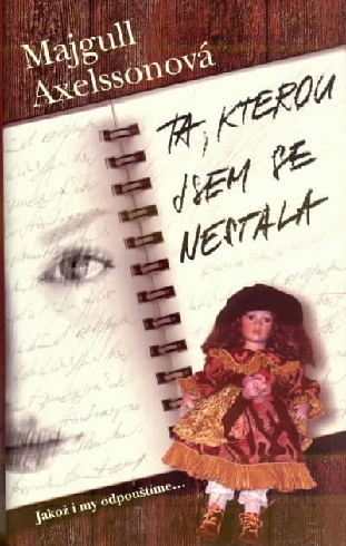 TA, KTEROU JSEM SE NESTALA