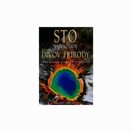 STO NAJVACSICH DIVOV PRIRODY