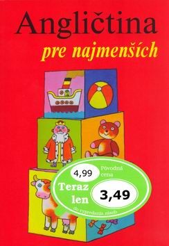 ANGLICTINA PRE NAJMENSICH
