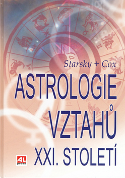 ASTROLOGIE VZTAHU XXI. STOLETI
