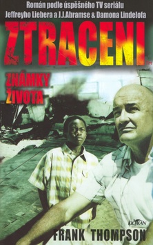 ZTRACENI - ZNAMKY ZIVOTA