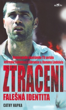 ZTRACENI - FALESNA IDENTITA