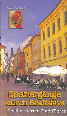 SPAZIERGANGE DURCH BRATISLAVA