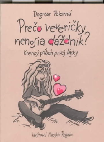 PRECO VEVERICKY NENOSIA DAZDNIK?