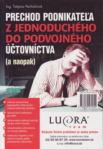PRECHOD PODNIKATELA Z JEDNODUCHEHO DO PODVOJNEHO UCTOV...
