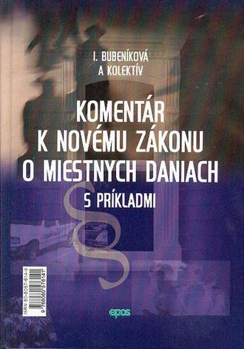 KOMENTAR K NOVEMU ZAKONU O MIESTNYCH DANIACH S PRIKLADMI