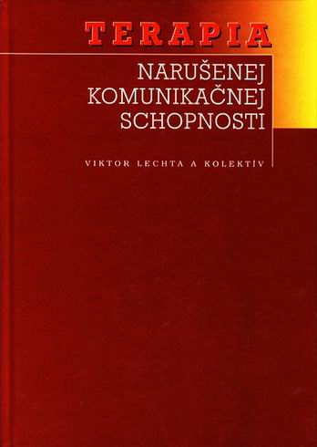 TERAPIA NARUSENEJ KOMUNIKACNEJ SCHOPNOSTI