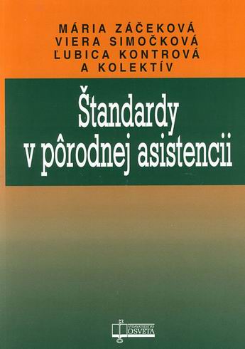 STANDARDY V PORODNEJ ASISTENCII